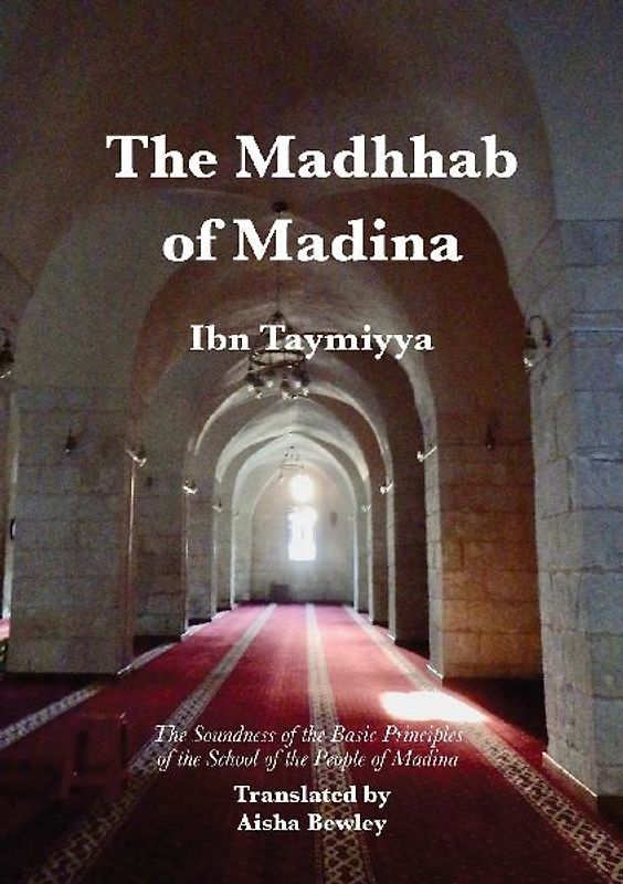 The Madhhab  of Madina