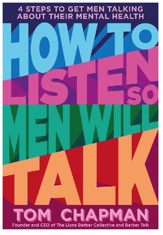 How to Listen So Men Will Talk