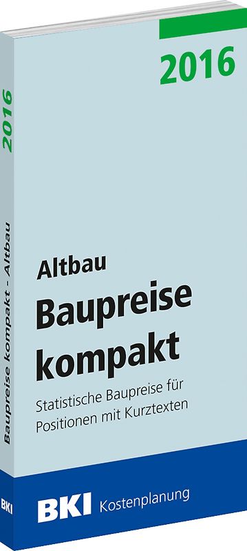 BKI Baupreise kompakt 2016 - Altbau