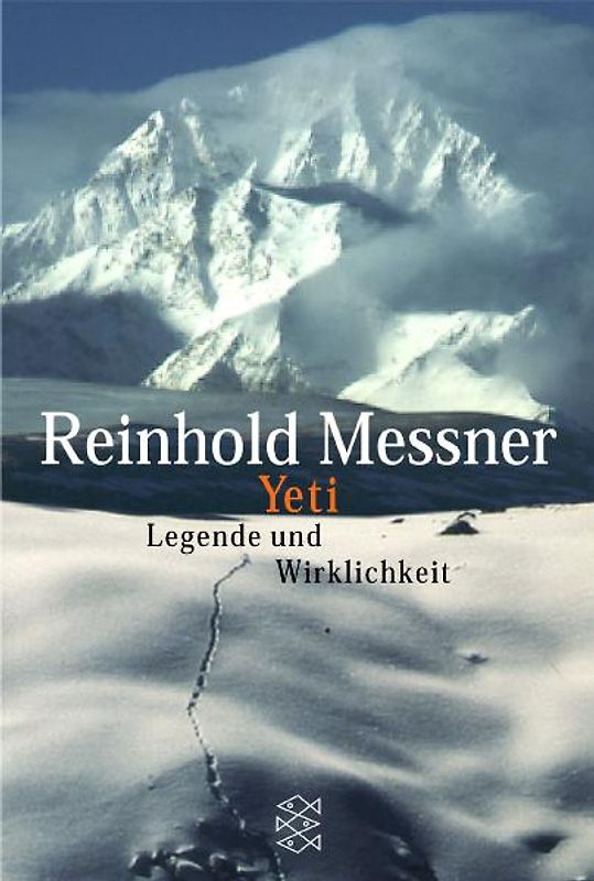 Yeti - Legende und Wirklichkeit