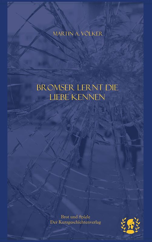 Bromser lernt die Liebe kennen