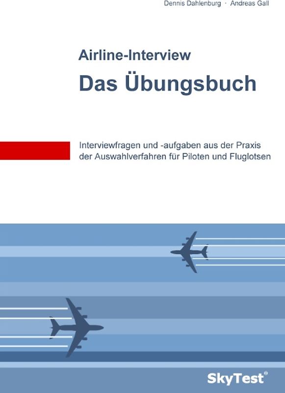 SkyTest® Airline-Interview – Das Übungsbuch