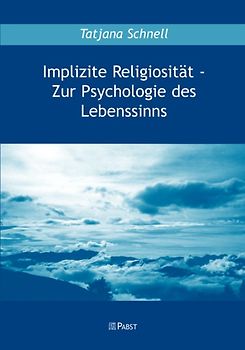 Implizite Religiosität - Zur Psychologie des Lebenssinss