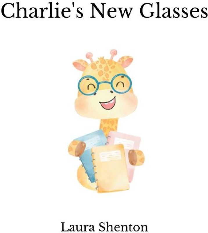 Charlie's New Glasses