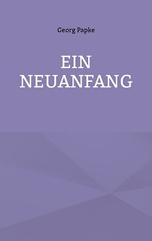 Ein Neuanfang