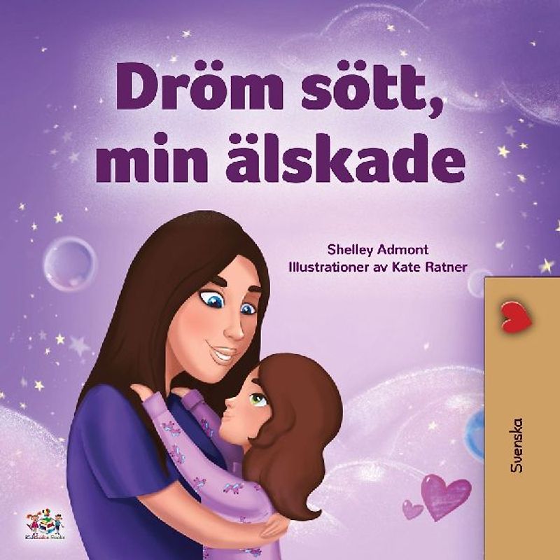 Sweet Dreams, My Love (Swedish Children's Book)