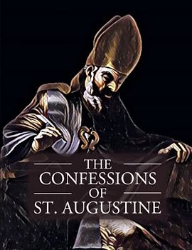 The Confessions of St. Augustine