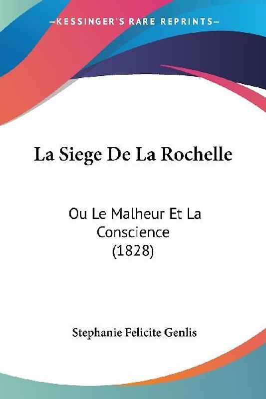 La Siege De La Rochelle