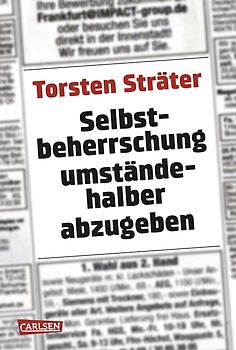 Selbstbeherrschung umständehalber abzugeben
