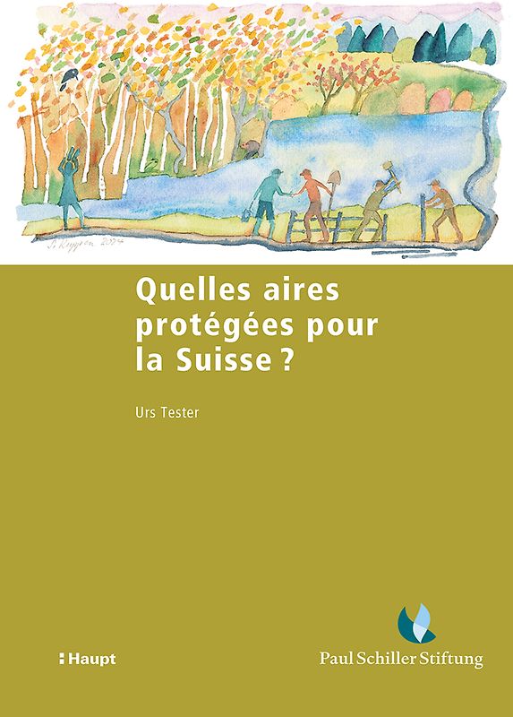 Quelles aires protégées pour la Suisse ?