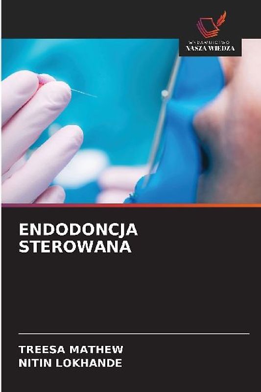 ENDODONCJA STEROWANA