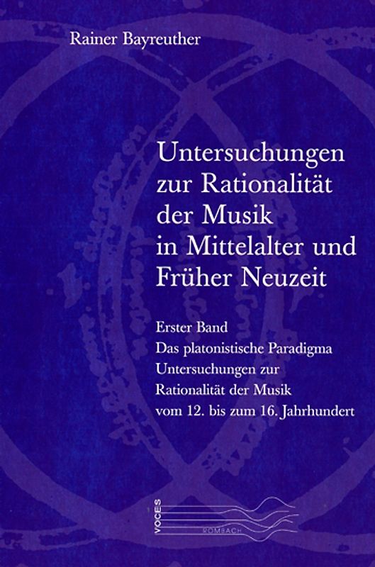 Untersuchungen zur Rationalität der Musik in Mittelalter und Früher Neuzeit