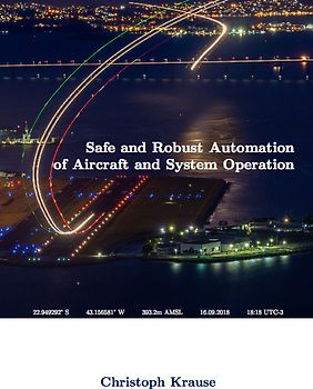 Safe and Robust Automation of Aircraft and System Operation
