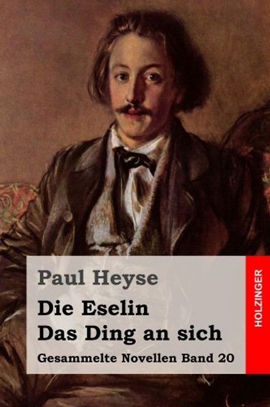 Die Eselin / Das Ding an sich (Gesammelte Novellen, Band 20)