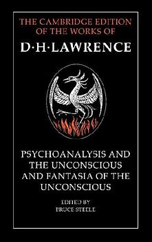 Psychoanalysis and the Unconscious and Fantasia of the Unconscious