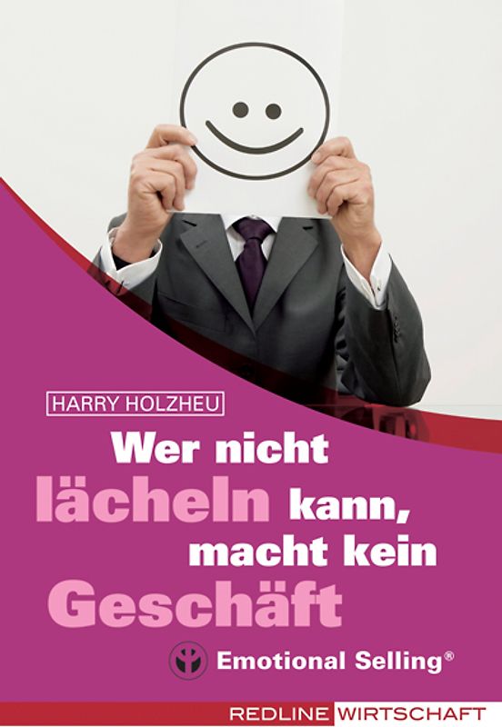 Wer nicht lächeln kann, macht kein Geschäft