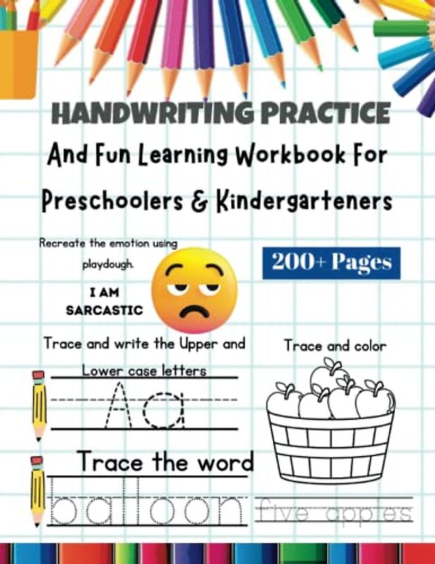 Handwriting Practice And Fun Learning Workbook For Preschoolers and Kindergarteners: Workbook with great learning activities to set kids up to succeed in school