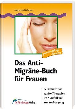 Das Anti-Migräne-Buch für Frauen