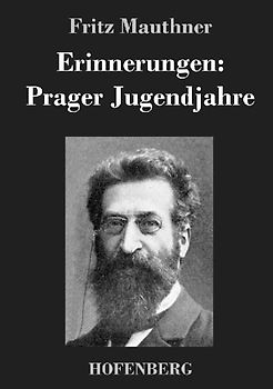 Erinnerungen: Prager Jugendjahre