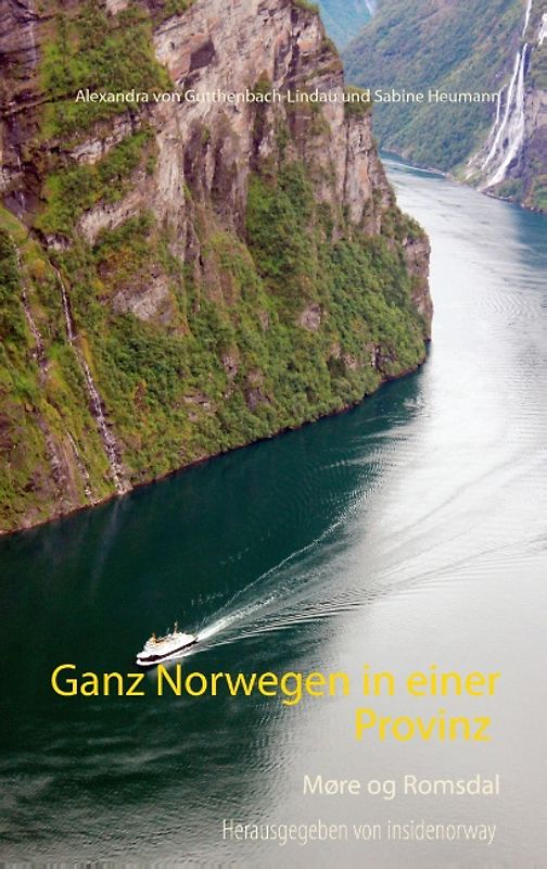 Ganz Norwegen in einer Provinz