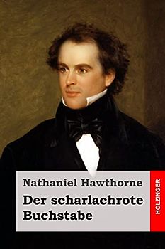 Der scharlachrote Buchstabe: Roman