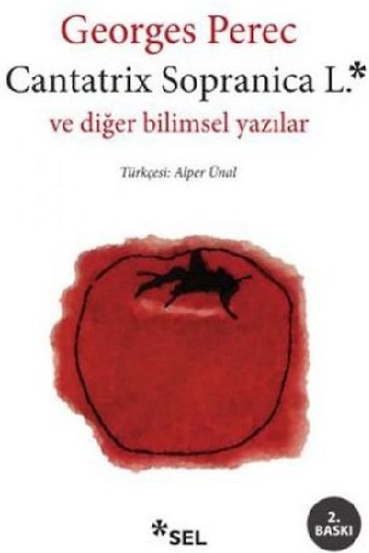 Cantatrix Sopranica L. ve Diger Bilimsel Yazilar