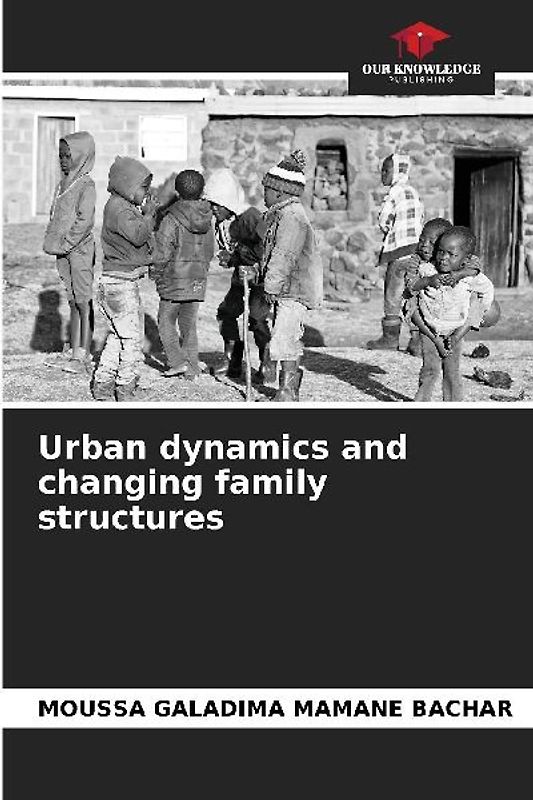 Urban dynamics and changing family structures