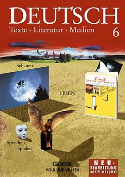 Deutsch: Texte - Literatur - Medien - Mittlere Schulformen und Gymnasium / 6. Schuljahr - Schülerbuch