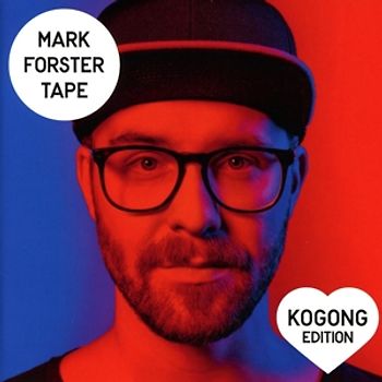 Mark Forster - Tape [Kogong Version]