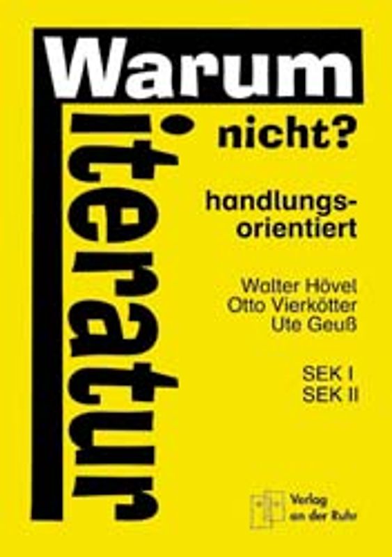 Warum nicht Literatur?
