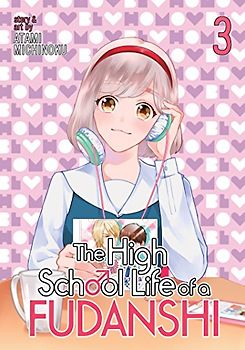 The High School Life of a Fudanshi Vol. 3