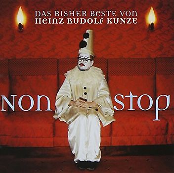 Heinz Rudolf Kunze - Nonstop-das Bisher Beste Von