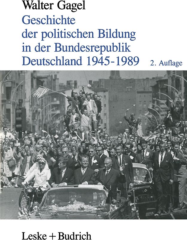 Geschichte der politischen Bildung in der Bundesrepublik Deutschland 1945–1989
