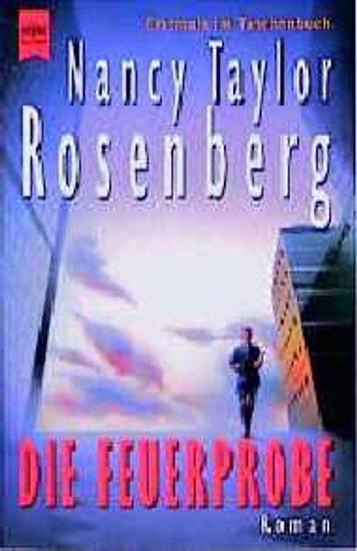 Die Feuerprobe. Roman