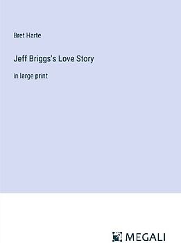 Jeff Briggs's Love Story