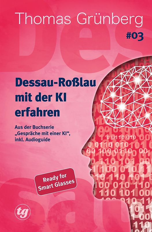 Dessau-Roßlau mit der KI erfahren