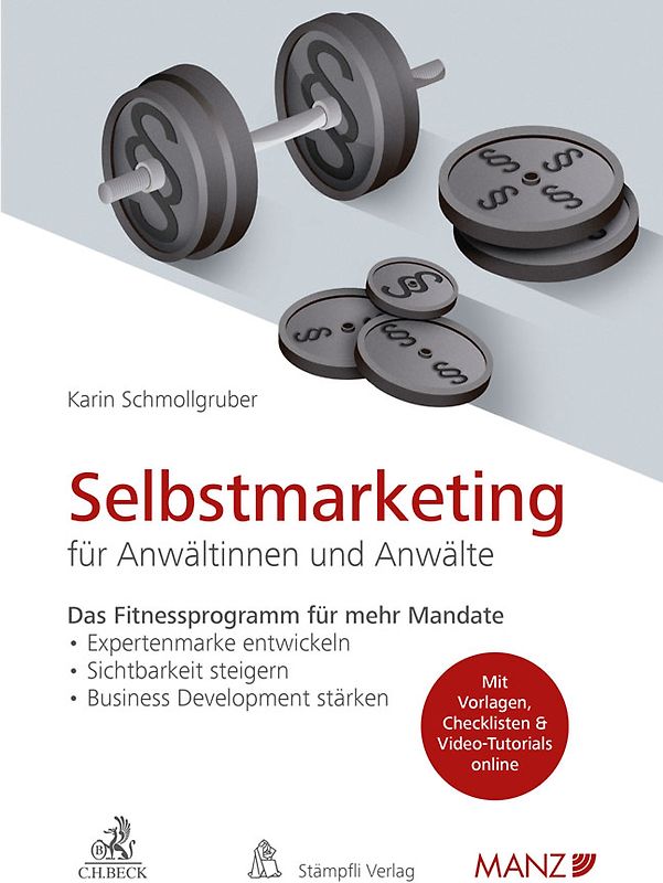Selbstmarketing für Anwältinnen und Anwälte