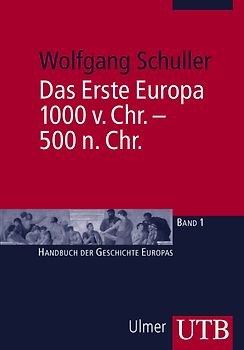 Das Erste Europa, 1000 v. Chr. - 500 n. Chr.