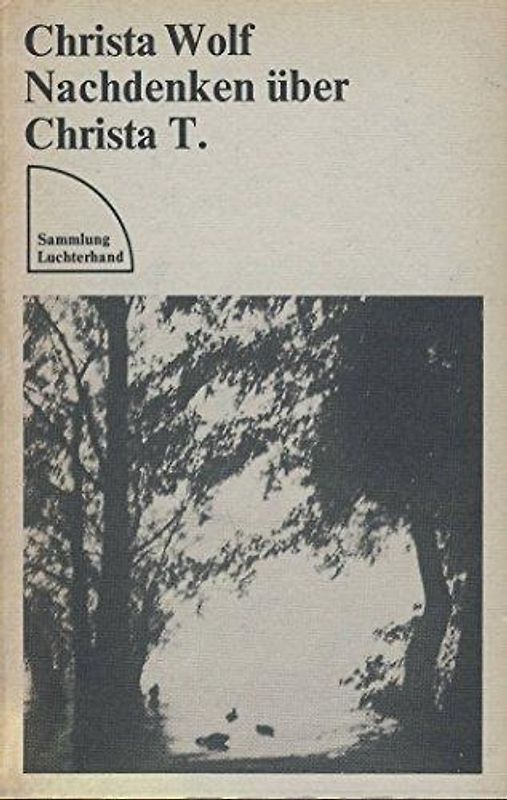 Nachdenken über Christa T. - Christa Wolf [Taschenbuch]