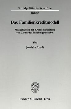 Das Familienkreditmodell.