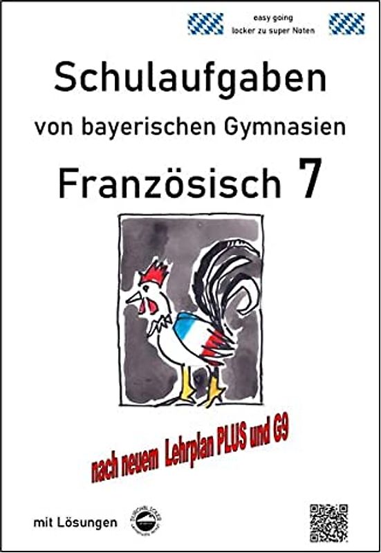 Französisch 7 (nach Découvertes 2) Schulaufgaben von bayerischen Gymnasien mit Lösungen G9 / LehrplanPLUS