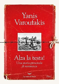 Alza la testa! Una storia personale di resistenza
