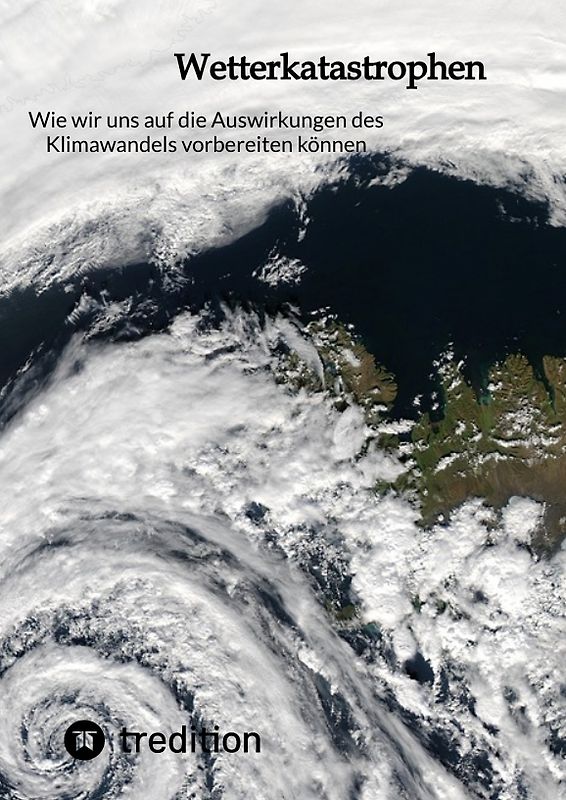 Wie wir uns auf die Auswirkungen des Klimawandels vorbereiten können