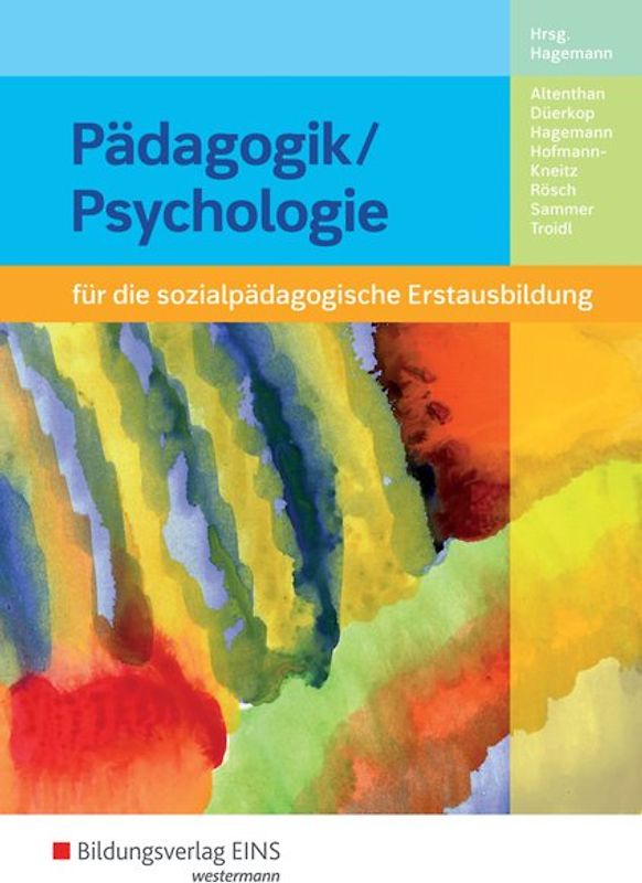 Pädagogik/Psychologie für die sozialpädagogische Erstausbildung - Kinderpflege, Sozialpädagogische Assistenz, Sozialassistenz
