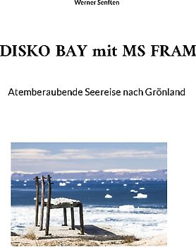 DISKO BAY mit MS FRAM