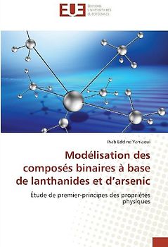 Modélisation des composés binaires à base de lanthanides et d'arsenic