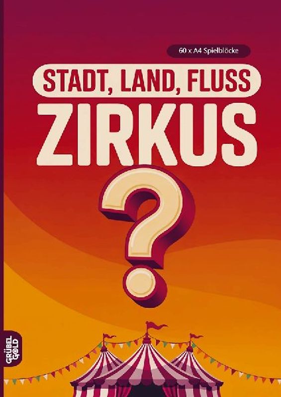 Stadt, Land, Fluss, Zirkus