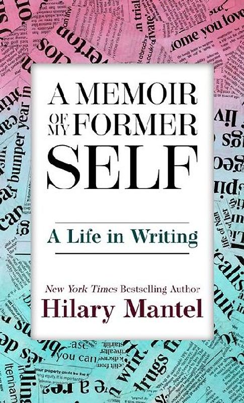 A Memoir of My Former Self