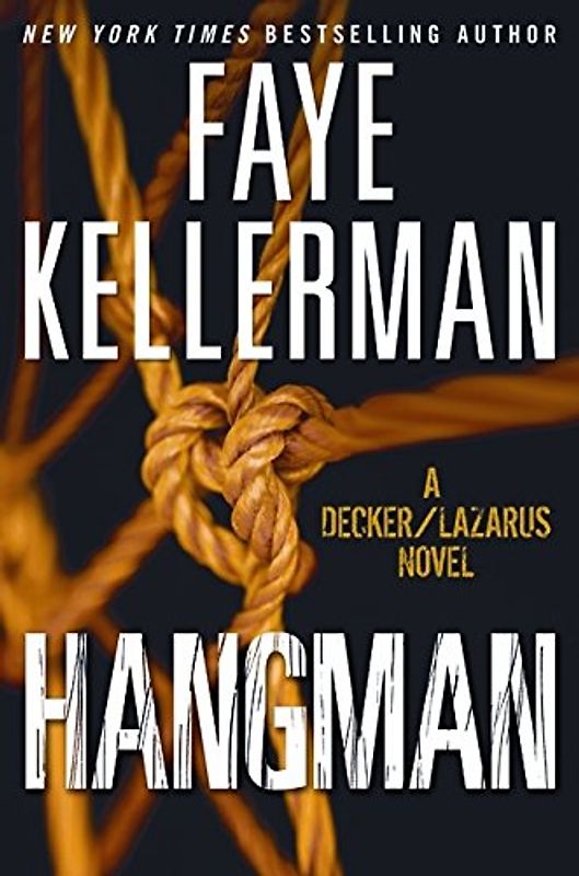 Hangman: A Decker/Lazarus Novel (Decker/Lazarus Novels, Band 19)