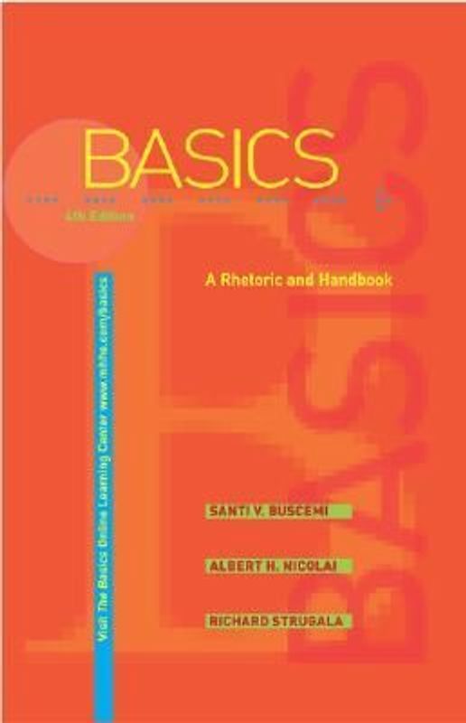 The Basics: A Rhetoric and Handbook with Catalyst Access Card
